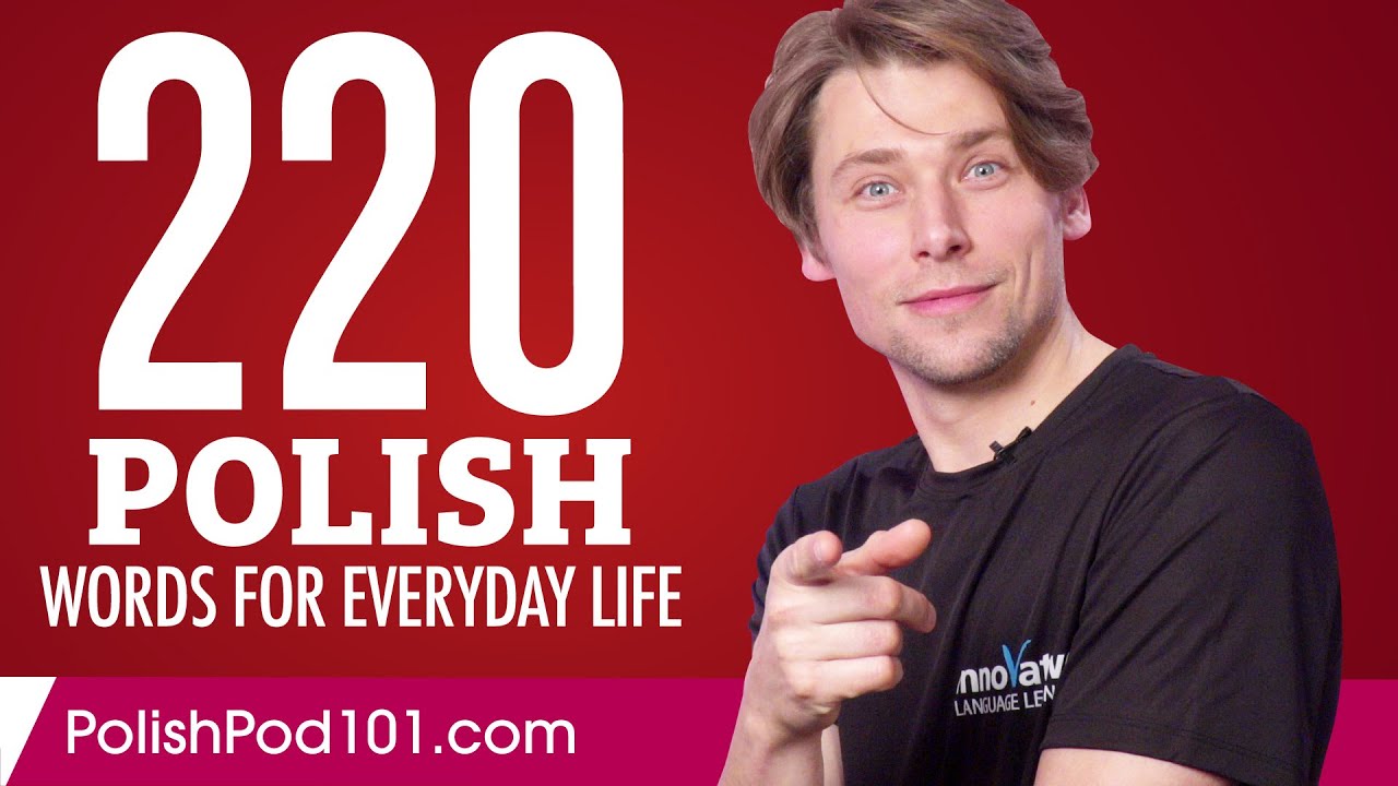 220 Polish Words for Everyday Life - Basic Vocabulary #11