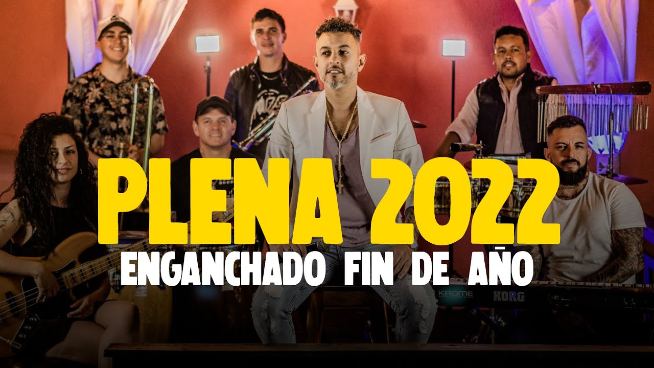 Plena 2022 - Enganchados Fin de Año / Año Nuevo
