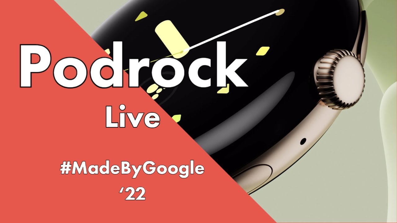 Podrock - Live - Made by Google '22 Event | Gemeinsam warten auf die Pixel Watch