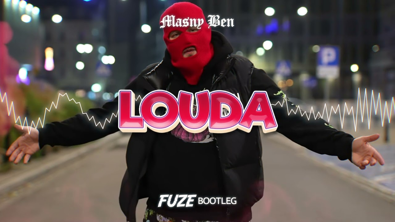 MASNY BEN &mdash; LOUDA (FUZE BOOTLEG)