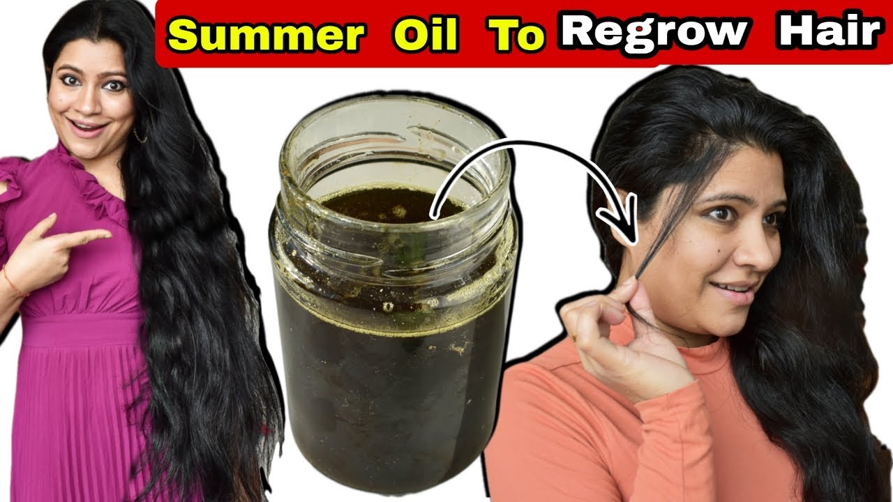 Summer Oil To Regrow Lost Hair & To Stop Hair Loss गर्मी का खास तेल जो बालों का झड़ना रोके