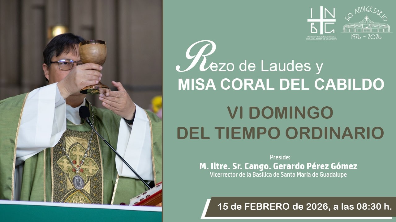 Rezo de Laudes y Misa Coral de Cabildo, 15 de febrero de 2026, 8:30 h.