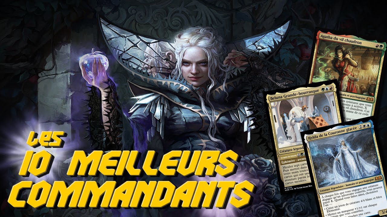 Les 10 meilleurs Commandants des Friches d'Eldraine