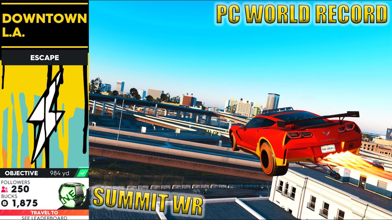 SUMMIT WR | The Crew 2 DOWNTOWN L.A Escape 126,591 Yards