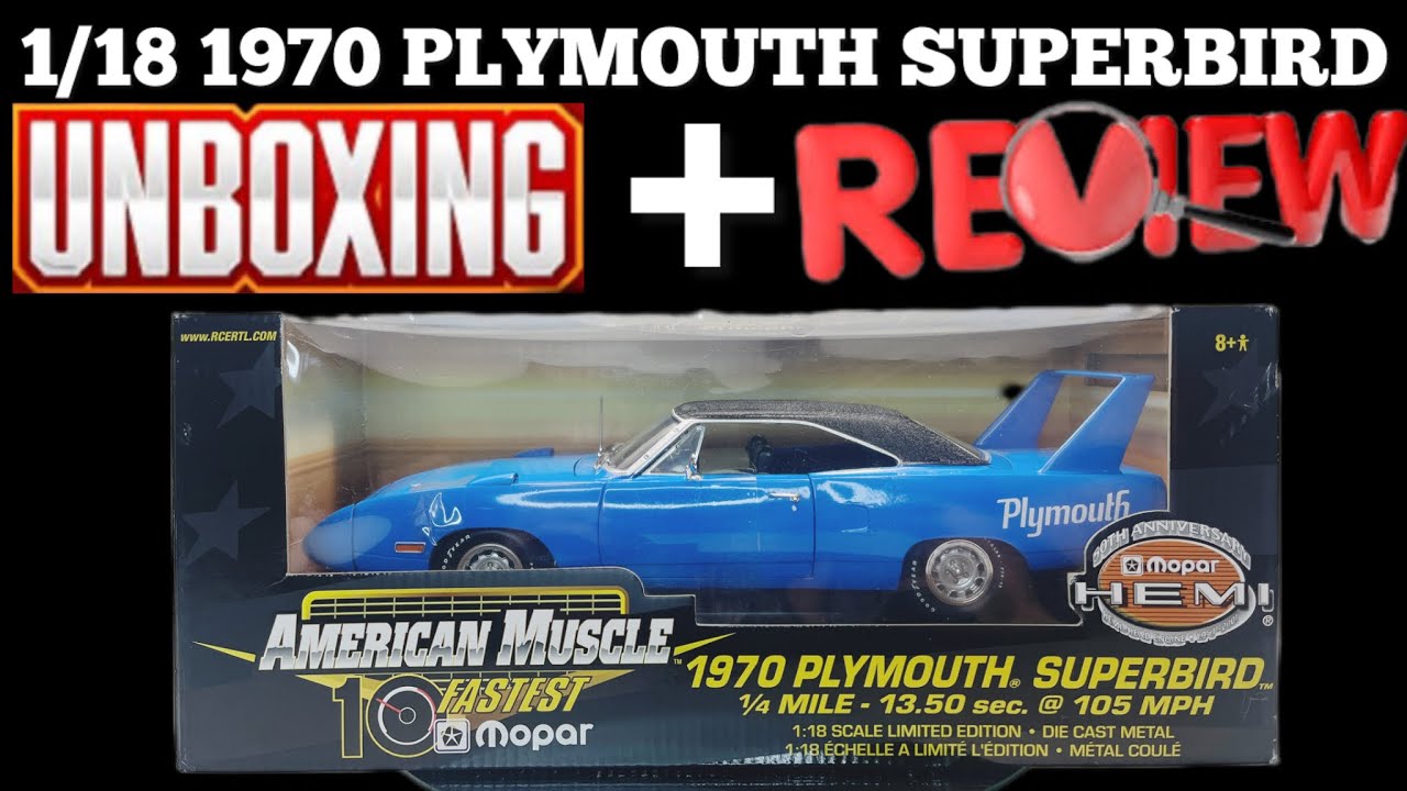 1/18 1970 Plymouth Superbird By ERTL American Muscle 10 Fastest Mopar Line Unboxing AND Review!