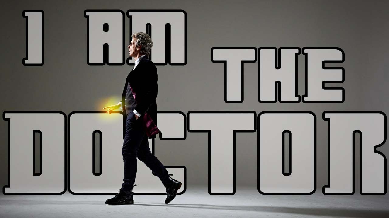Twelfth Doctor Tribute | I am The Doctor