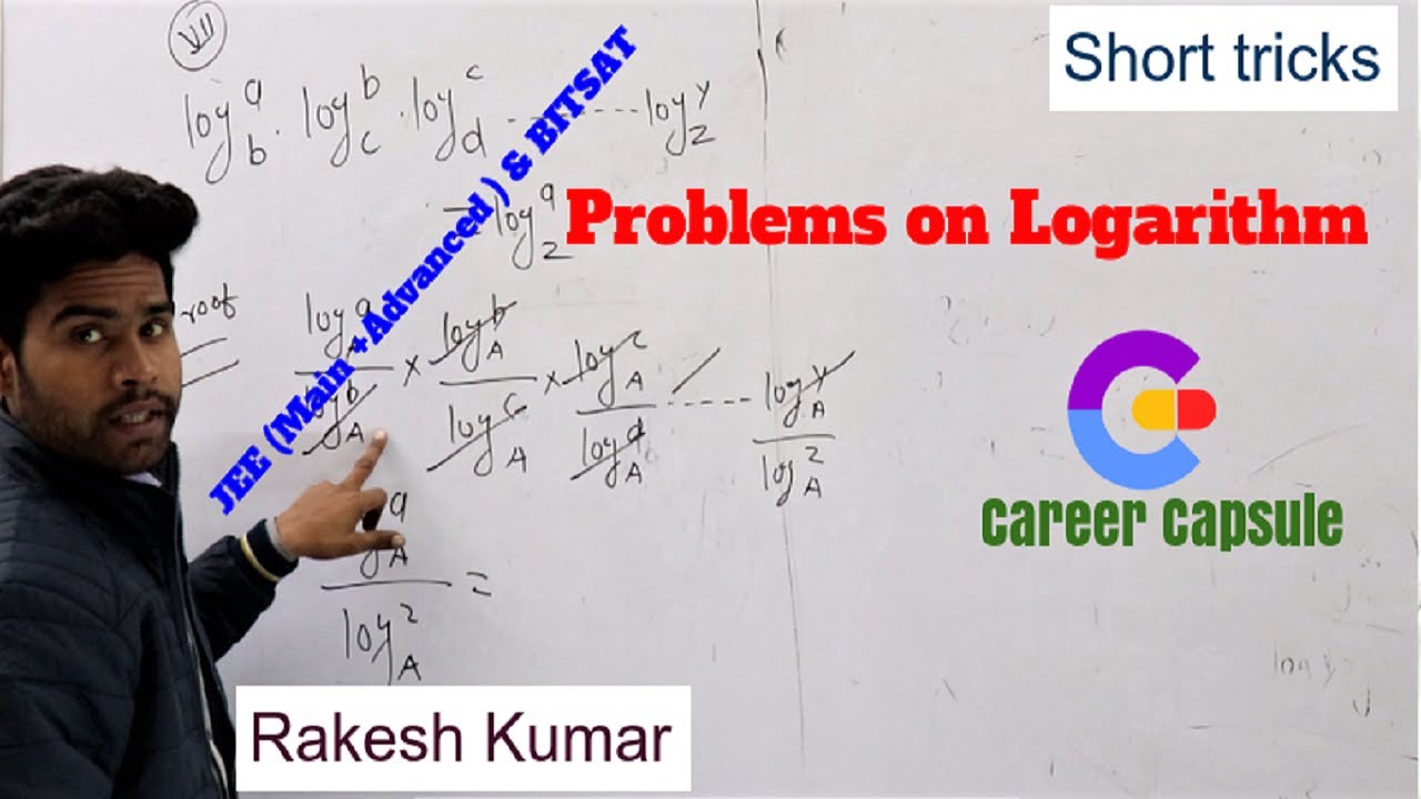 Problems of Logarithm and their solutions for JEE (Main+ Advanced ) & BITSAT