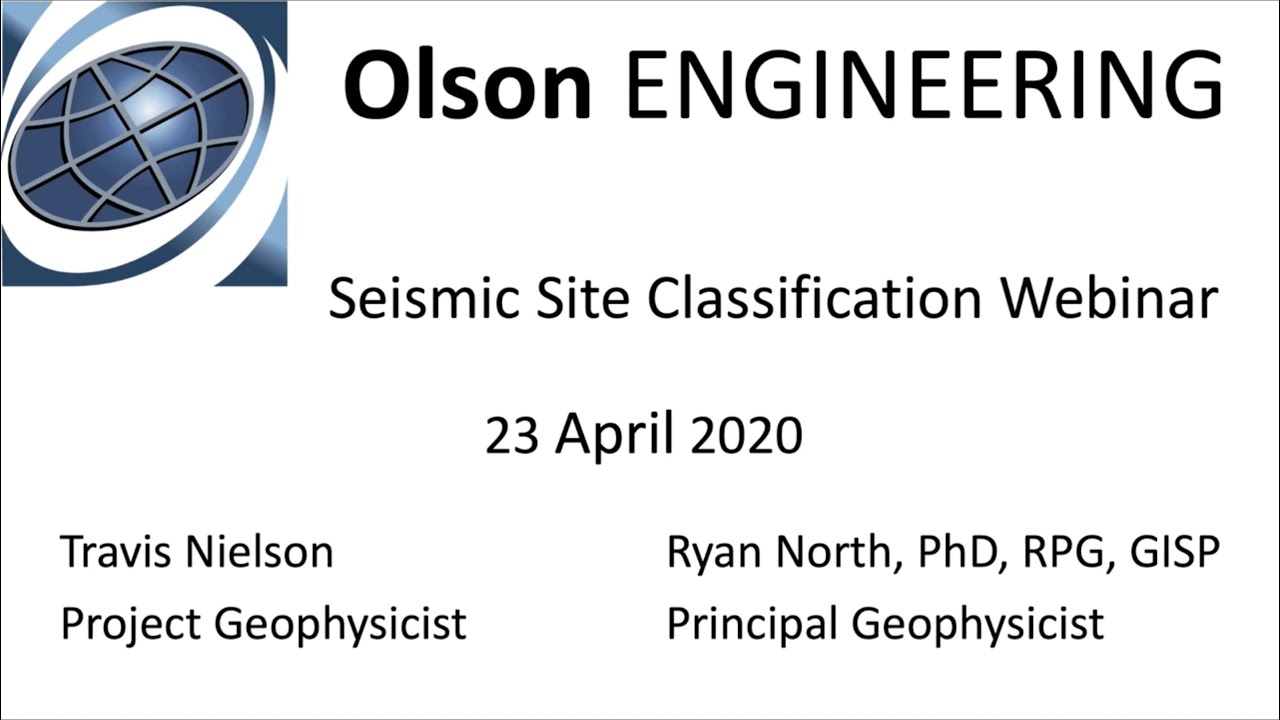 Olson Engineering Webinar on Seismic Site Classification
