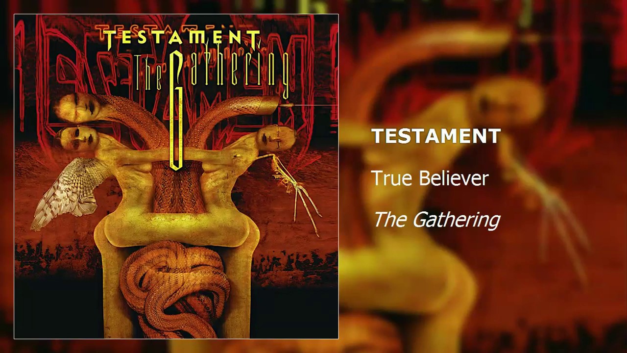 Testament - True Believer