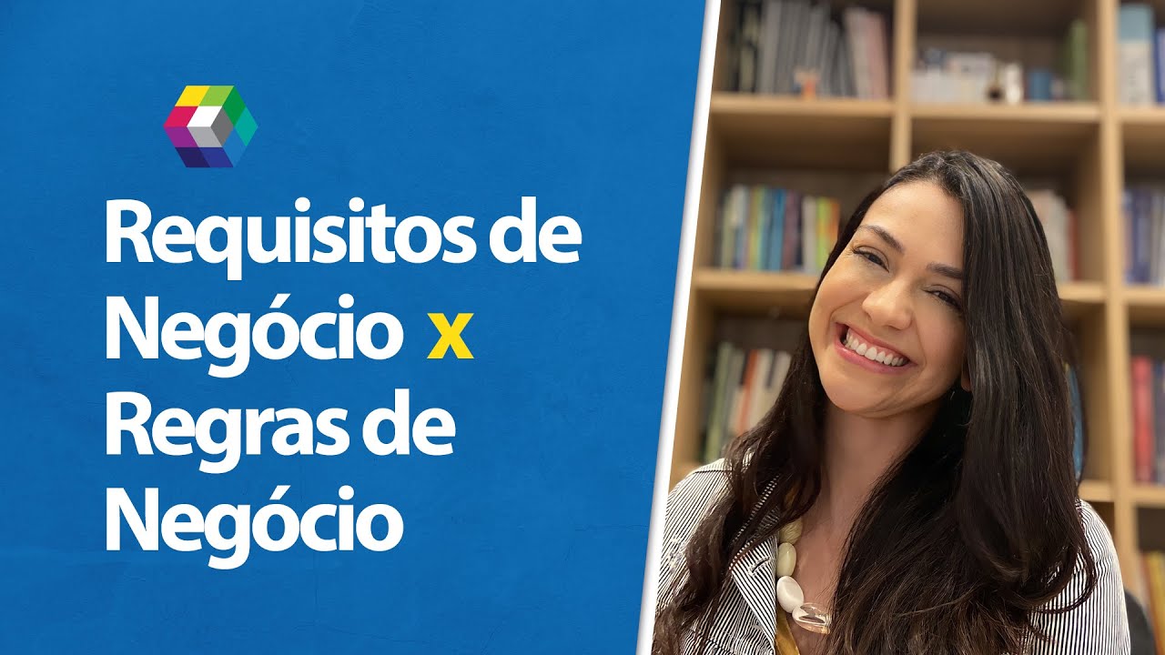 Requisitos de Negócio x Regras de Negócio