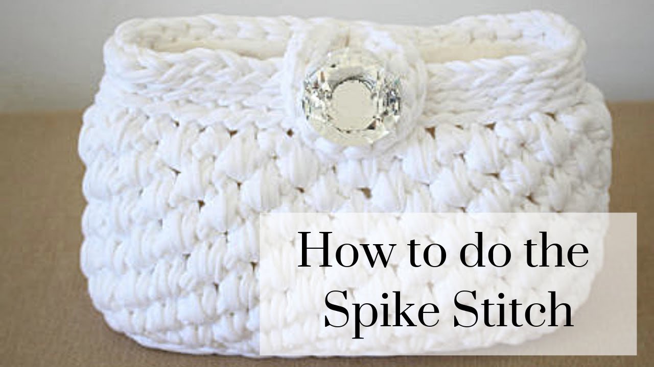 How to do a Spike Stitch or Long Single Crochet