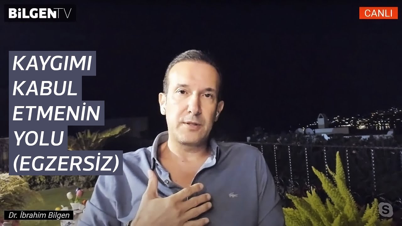 Kaygımı Kabul Etmenin Yolu (Tekrar Yayın)