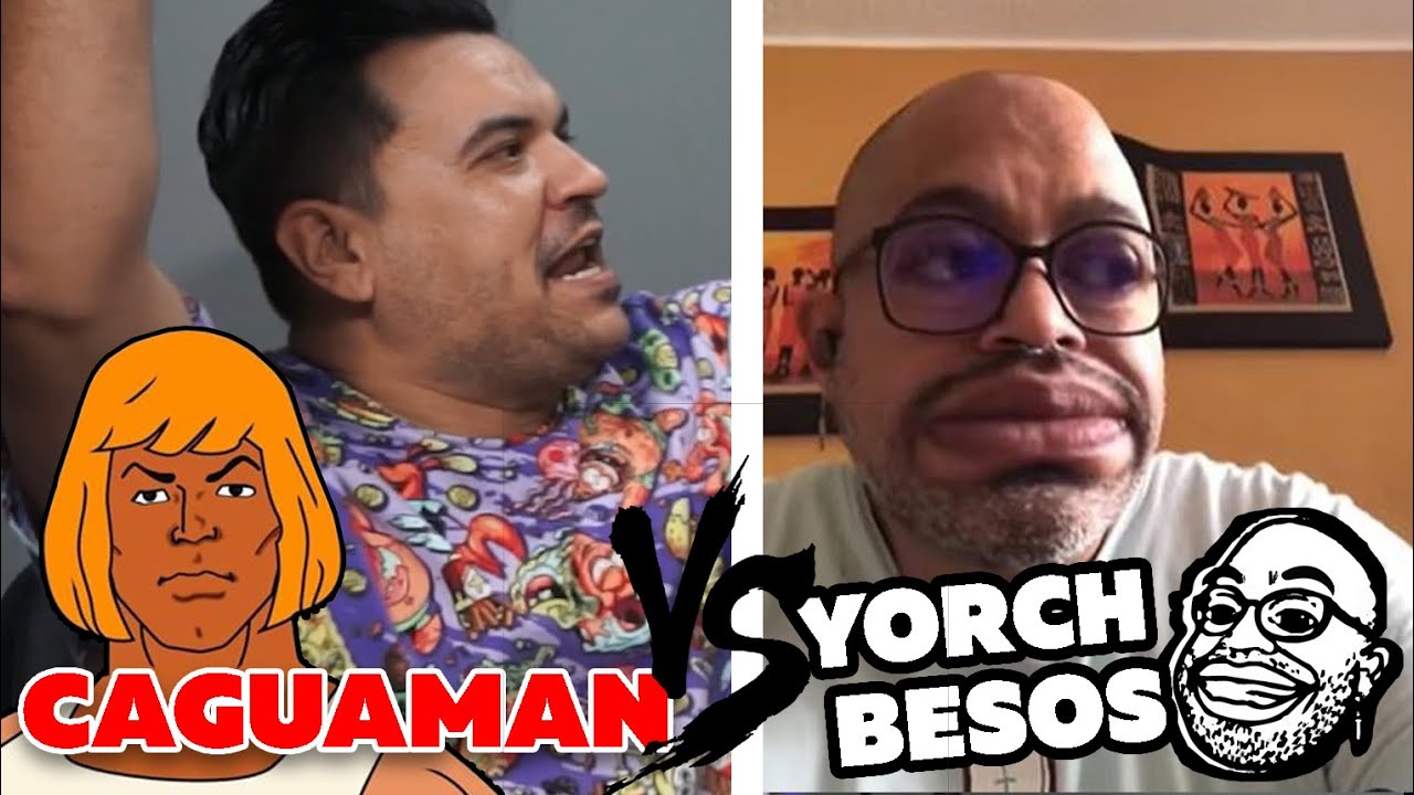 Caguaman vs Yorch Besos
