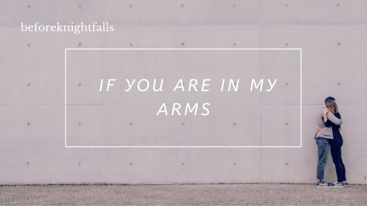 ASMR: if you are in my arms
