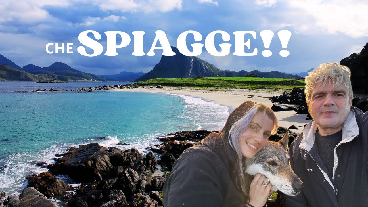 Che spiagge alle Lofoten! | Parte 16.