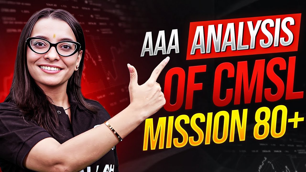 AAA Analysis of CMSL | Mission 80+ | CS Executive Dec 2025 / June 2026