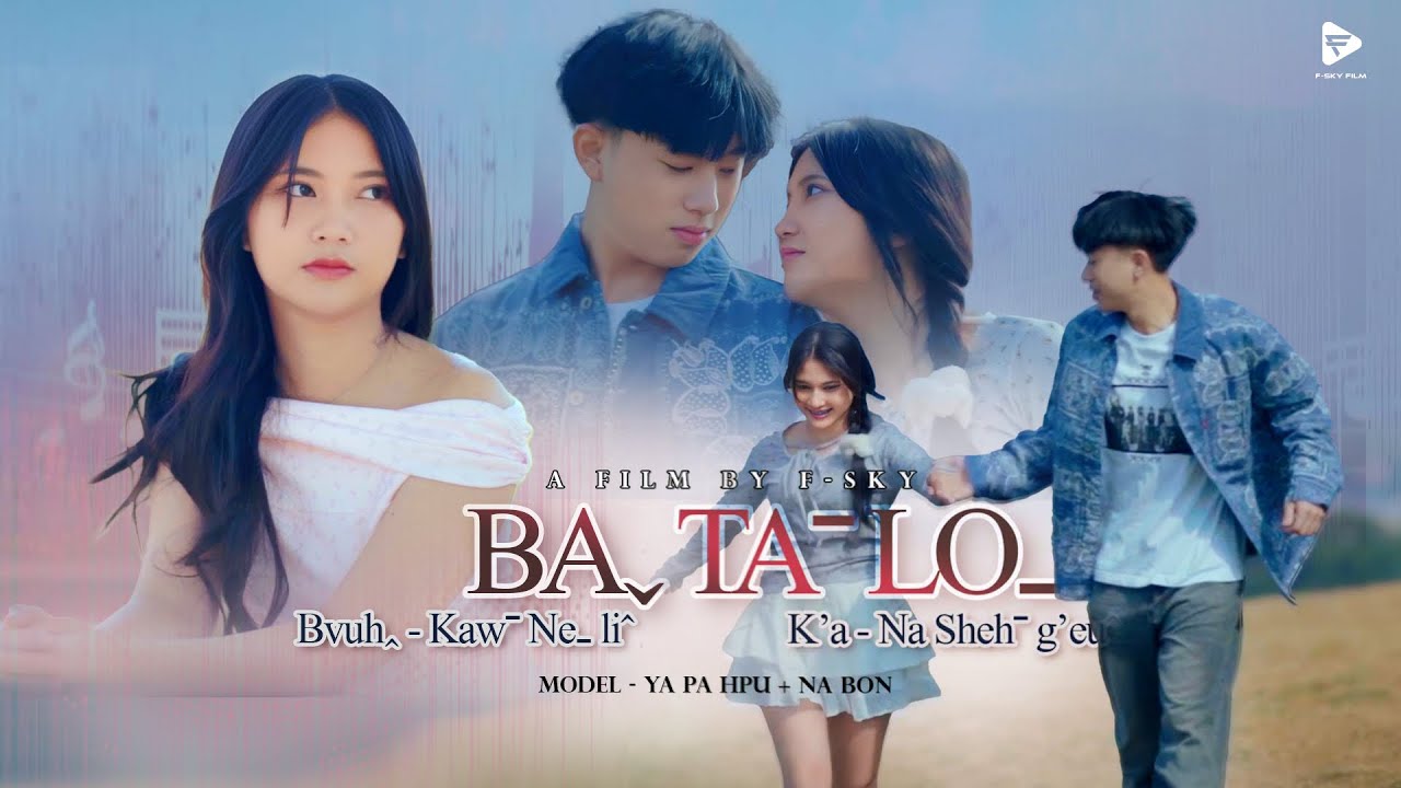 🎶 Ba Ta Lo 🎶 （ Official MV ）#nashehgeu #lahusong2025 #lahu#lihkawawsuh2025#rahkela