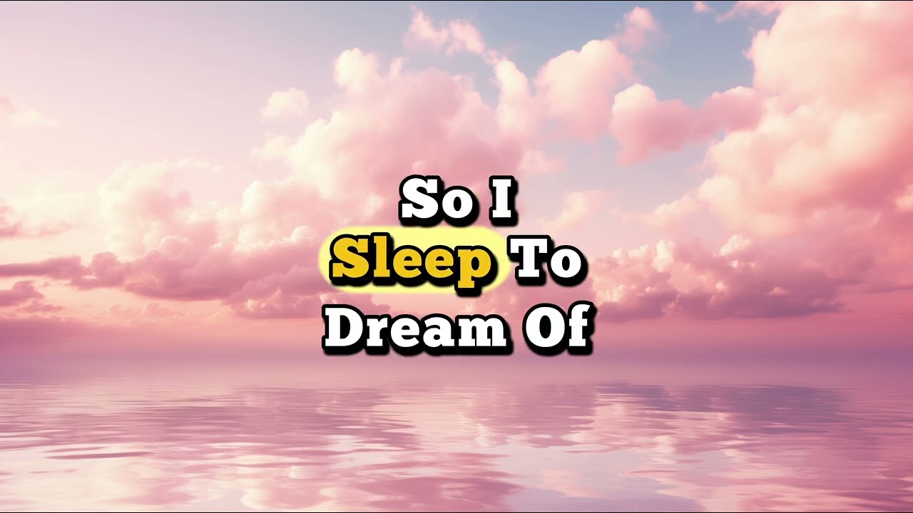 Sleep2Dream Lyric Video (In your dream)