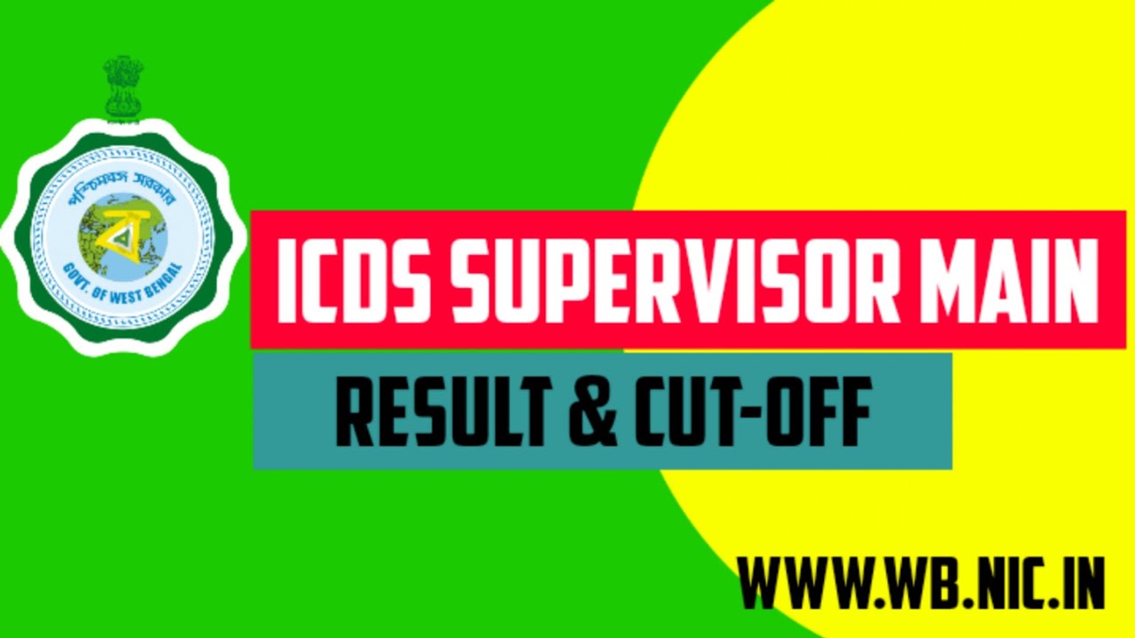 ICDS SUPERVISOR MAIN/RESULT & CUT-OFF