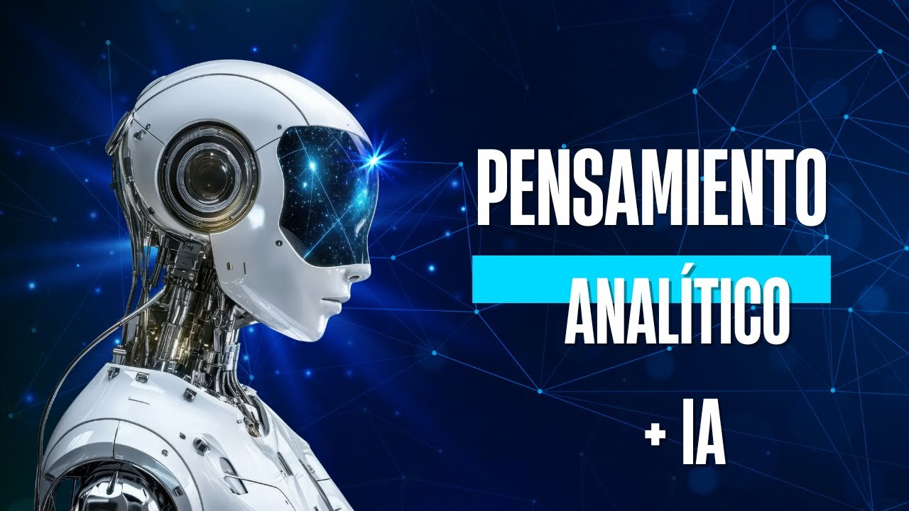 Pensamiento Analítico: El superpoder para sobrevivir a la revolución digital