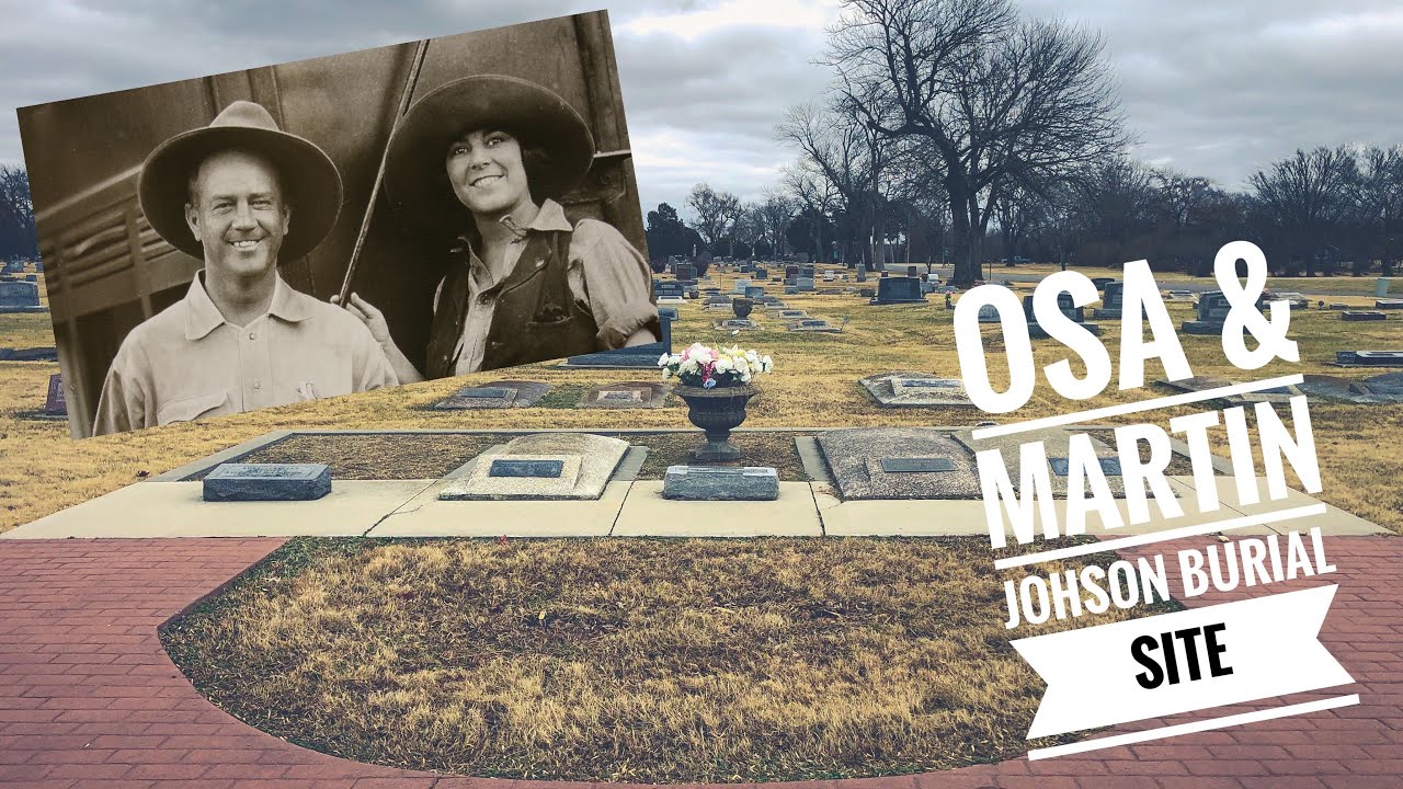 Osa & Martin Johnson Burial Site