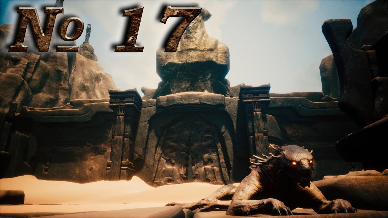 Conan Exiles (прохождение) №17: 