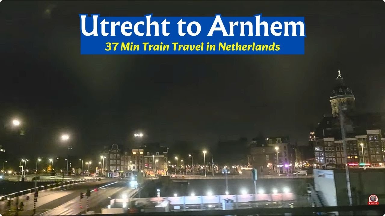 Train travel from Utrecht to Arnhem Netherlands | Night Train Journey 🚆 4K HDR