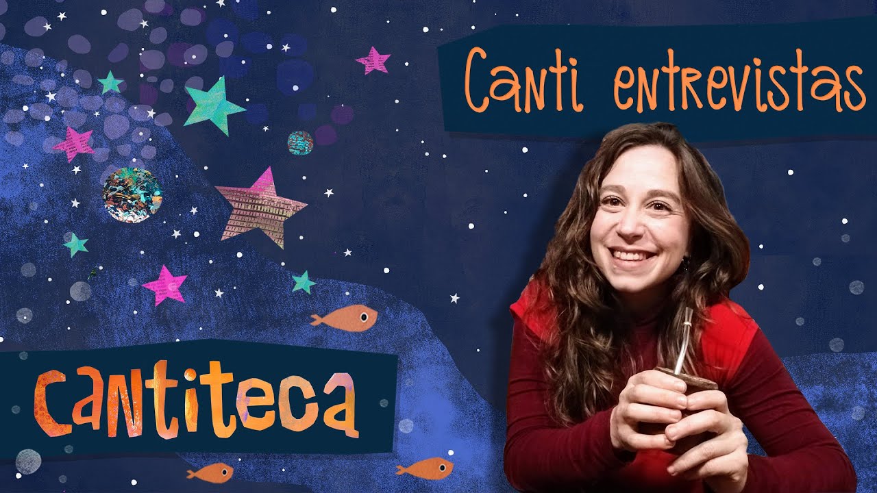 CANTI ENTREVISTAS: Estrellita Caracol