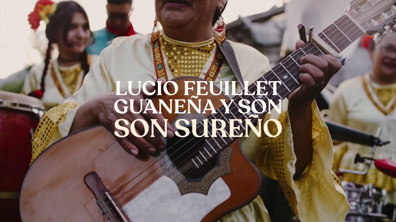 Son Sureño - Lucio Feuillet y Guaneña y Son
