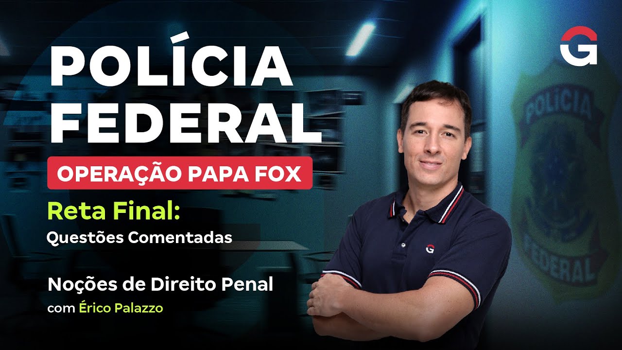 Concurso PF | Reta Final: Quest&otilde;es Comentadas | Direito Penal com &Eacute;rico Palazzo