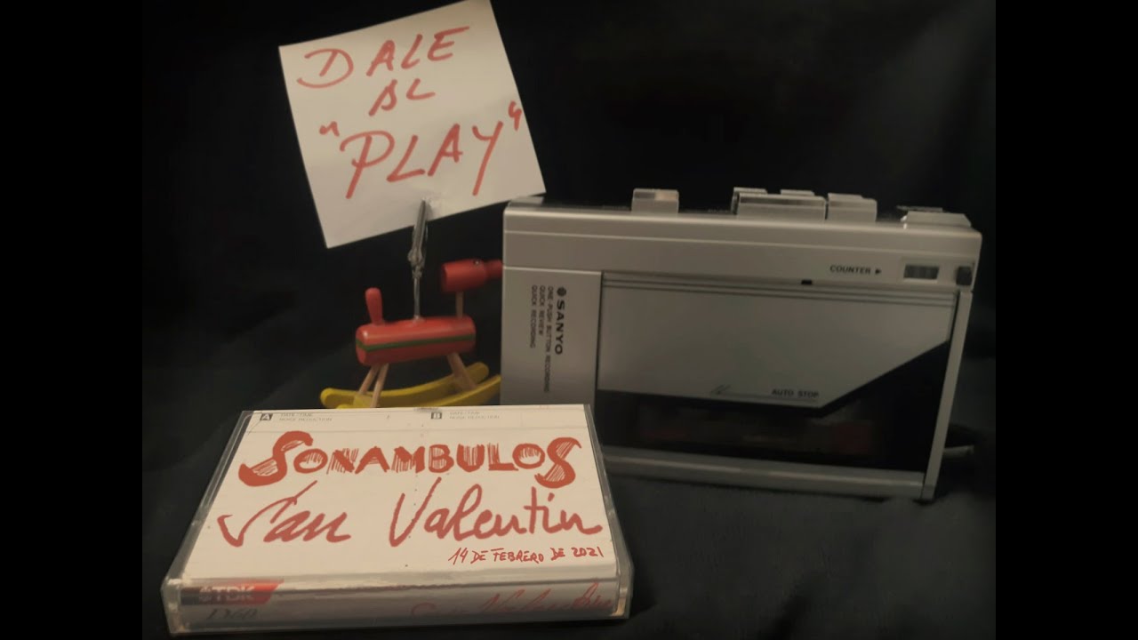 San Valentín - Sonámbulos (Videoclip)