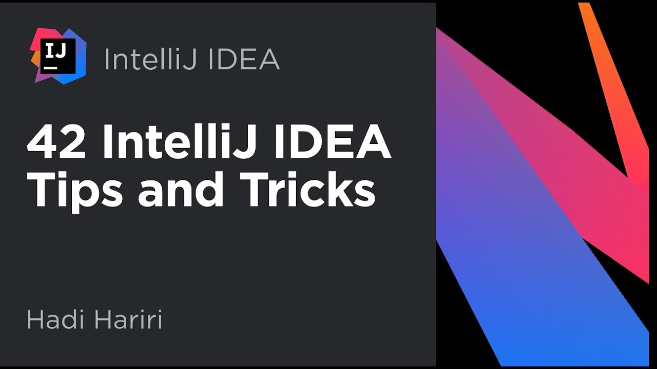 42 IntelliJ IDEA Tips and Tricks