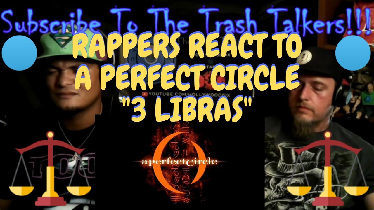 Rappers React To A Perfect Circle 
