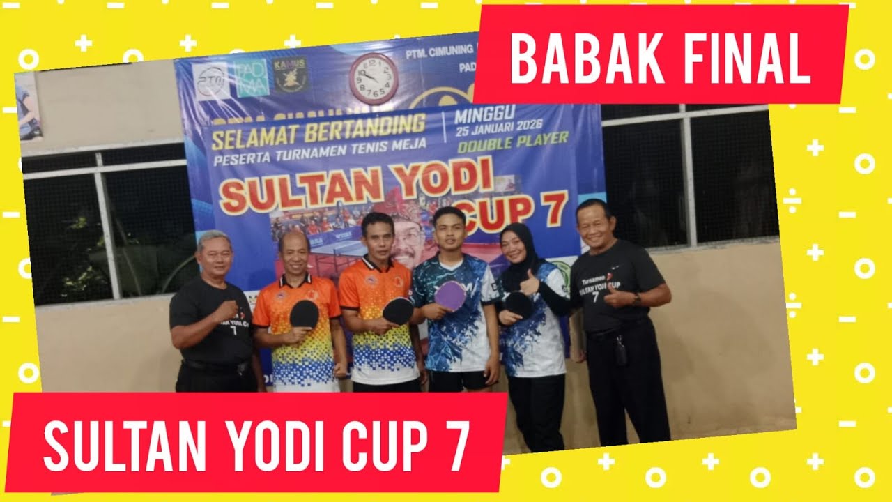 FINAL‼️SULTAN YODI CUP 7‼️ILHAM/IDA (MJ.NET) 🆚 RUSLI/TURASMAN (CAGAR ALAM) @harmonitabletennis1310  