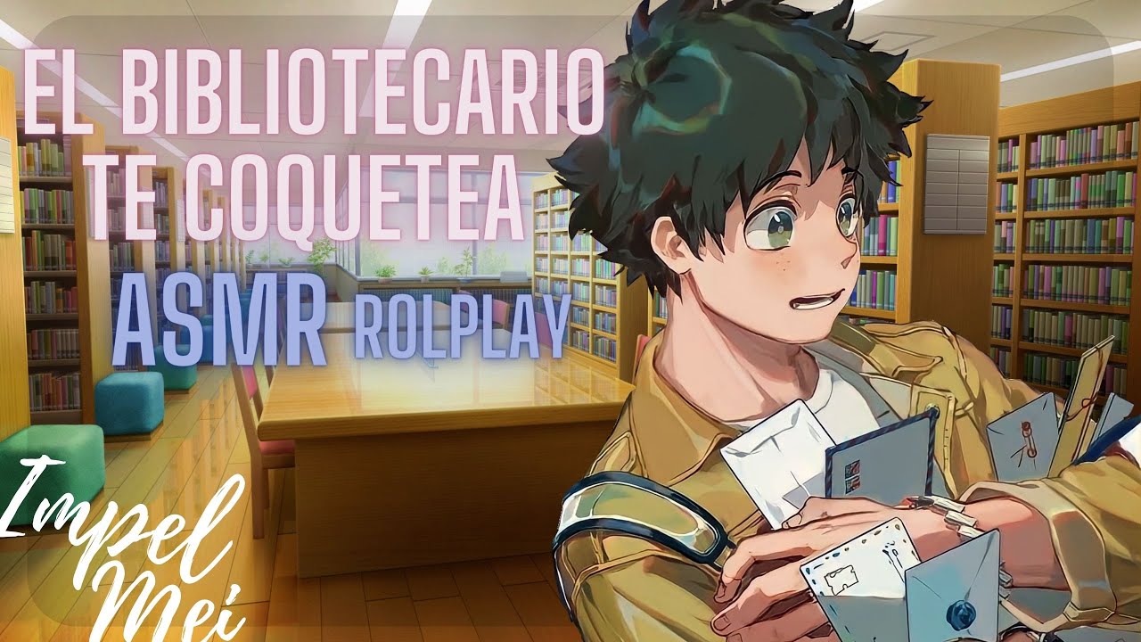 ASMR (Bibliotecario te coquetea) Rolplay Deku💚