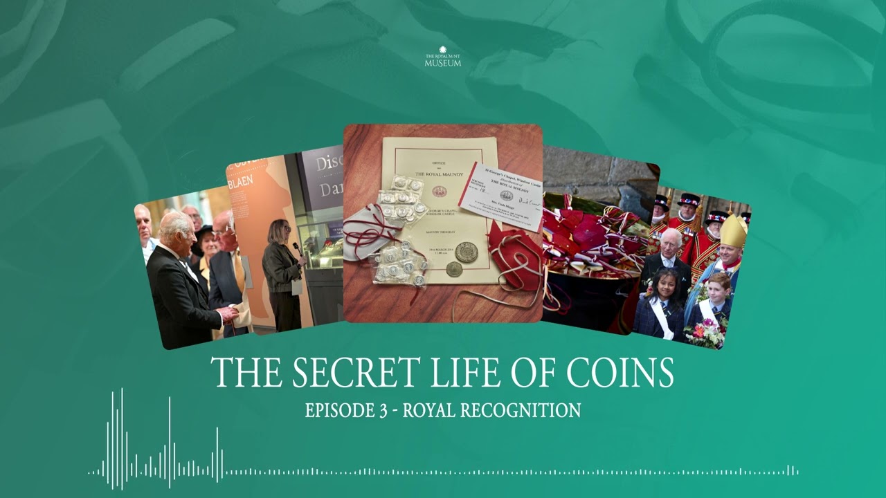 The Secret Life of Coins Season 2 Ep3: Royal Recognition