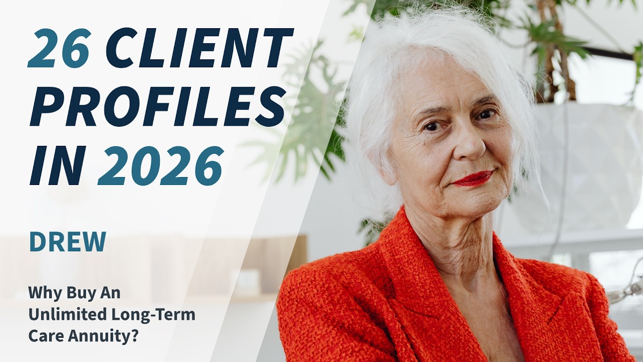 Drew's Story: Why Buy an Unlimited Long-Term Care Annuity?