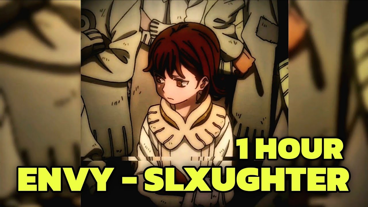 1 HOUR || ENVY - SLXUGHTER || (SUPER SLOWED + REVERB) || GACHIAKUTA EDIT