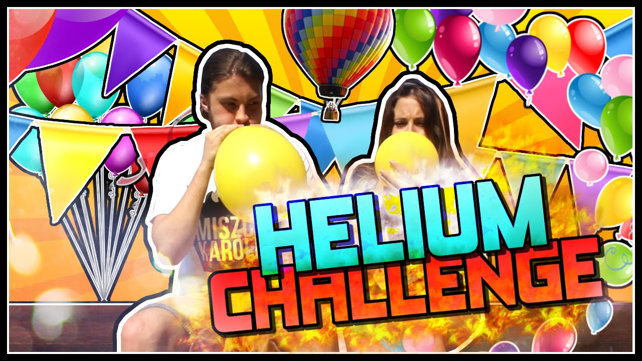 HELIUM CHALLENGE | Miszczelendż #13 /w ksenia