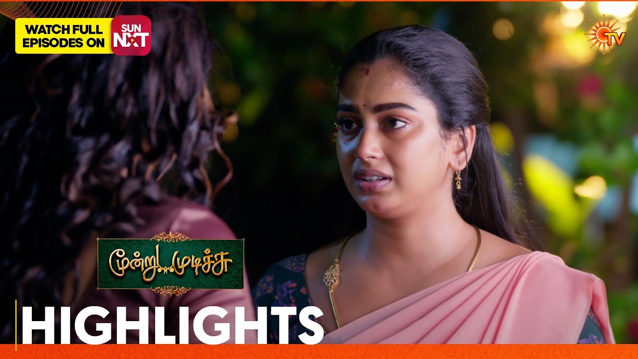 Moondru Mudichu - Highlights | 15 Apr 2026 | Tamil Serial | Sun TV