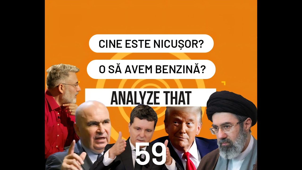 Analyze That 59. Cine este Nicușor Dan? O să avem benzină?