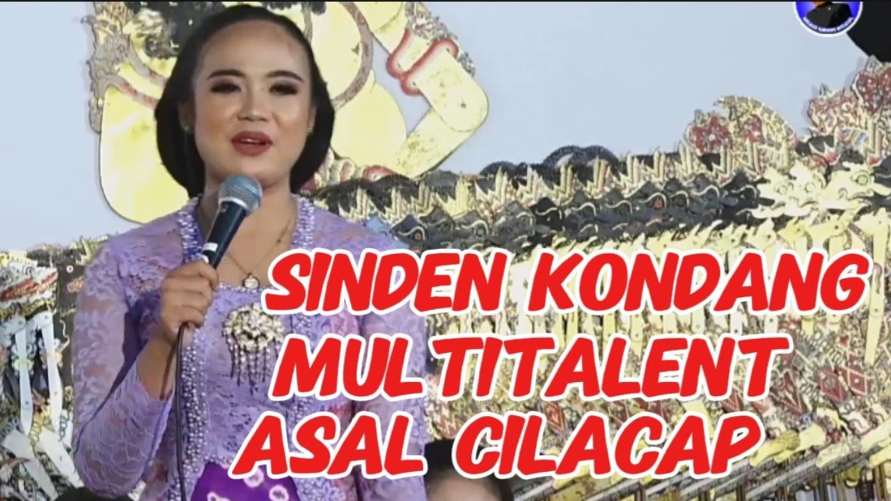 SINDEN CANDRA MULTITALEN ASAL CILACAP