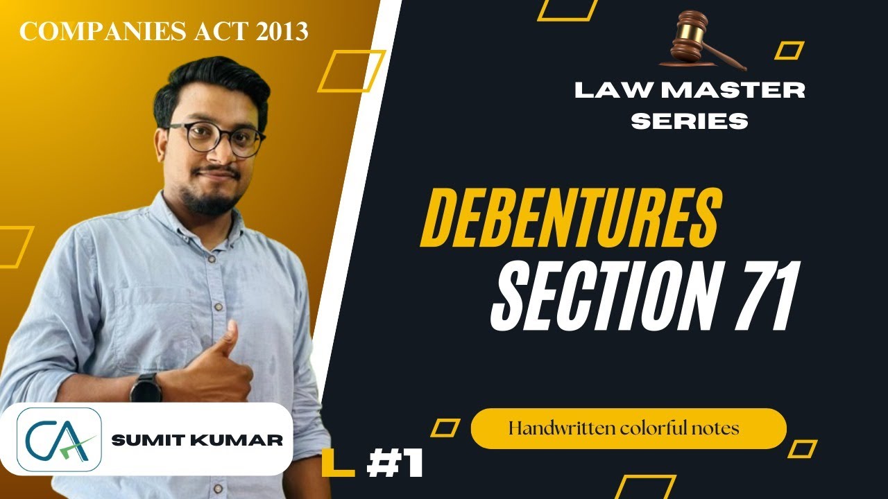 Section 71 Debentures 🎯 | ONE SHOT | CA SUMIT SIR| COMPANIES ACT, 2013 for CA CS 🔥 # CA # CS