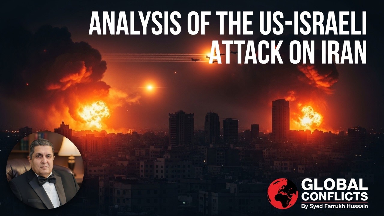 US-Israeli Attack on Iran &ndash; Full Geopolitical Analysis