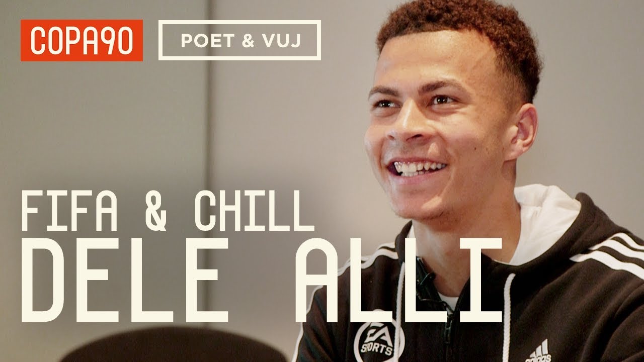 FIFA and Chill with Dele Alli | Poet and Vuj Present!