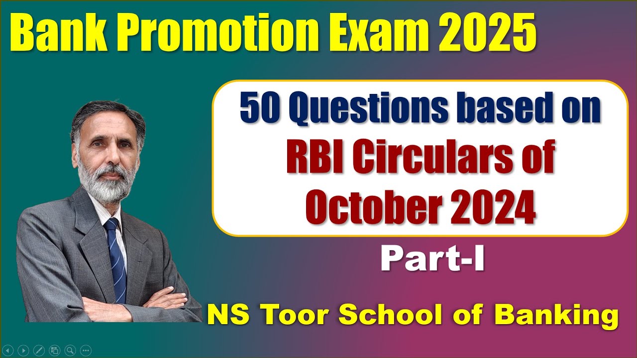 Promotion Exam - Que on RBI Cir Oct24 (Part-1)