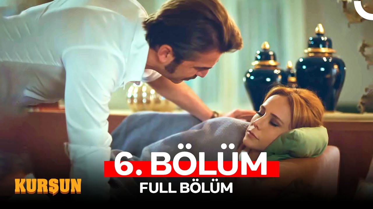 Kurşun 6. Bölüm (FULL HD)