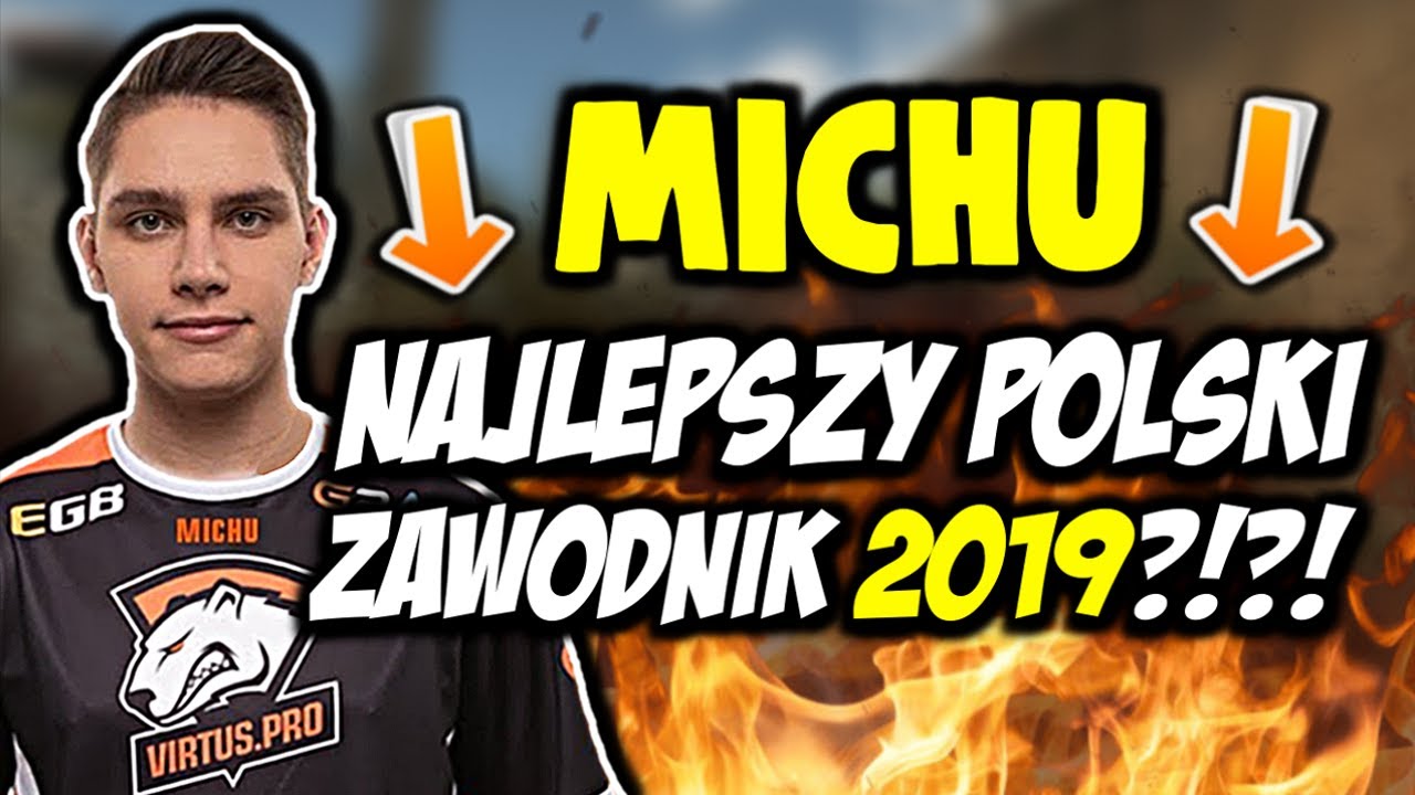 MICHU NAJLEPSZY POLSKI ZAWODNIK W 2019?!?! (DEAGLE ACE, CLUTCH 1vs4 i więcej) - CSGO BEST MOMENTS
