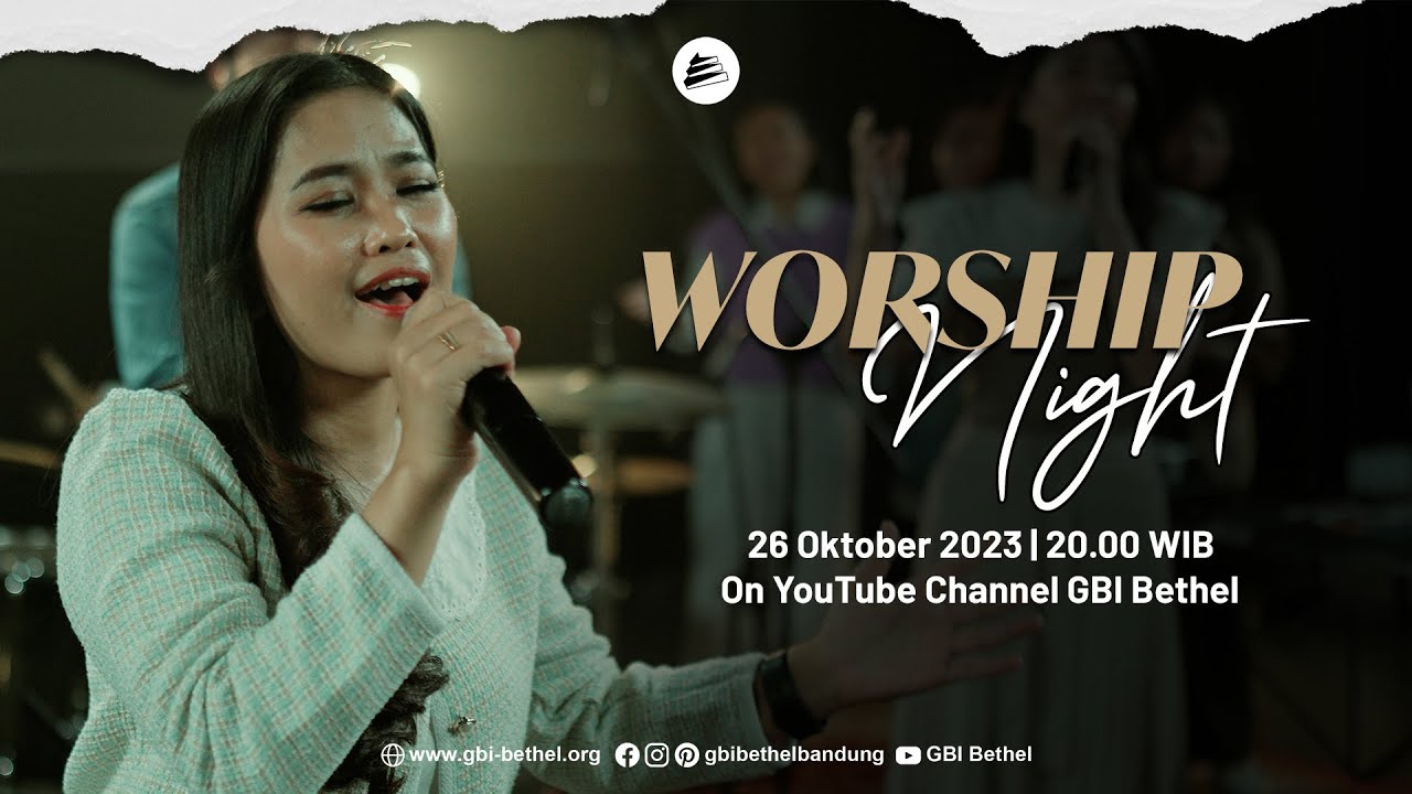 Worship Night GBI Bethel #2