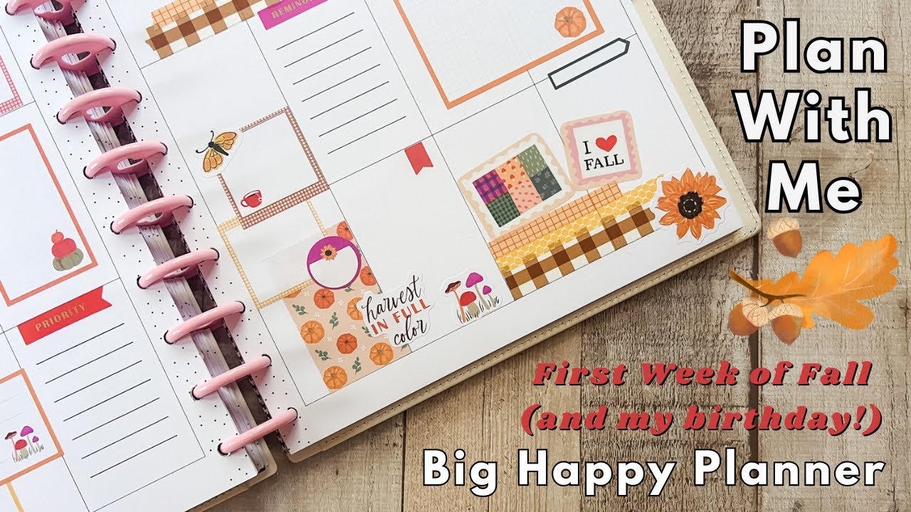 First Week of Fall and my Birthday! Plan With Me - Big Happy Planner - September 2025